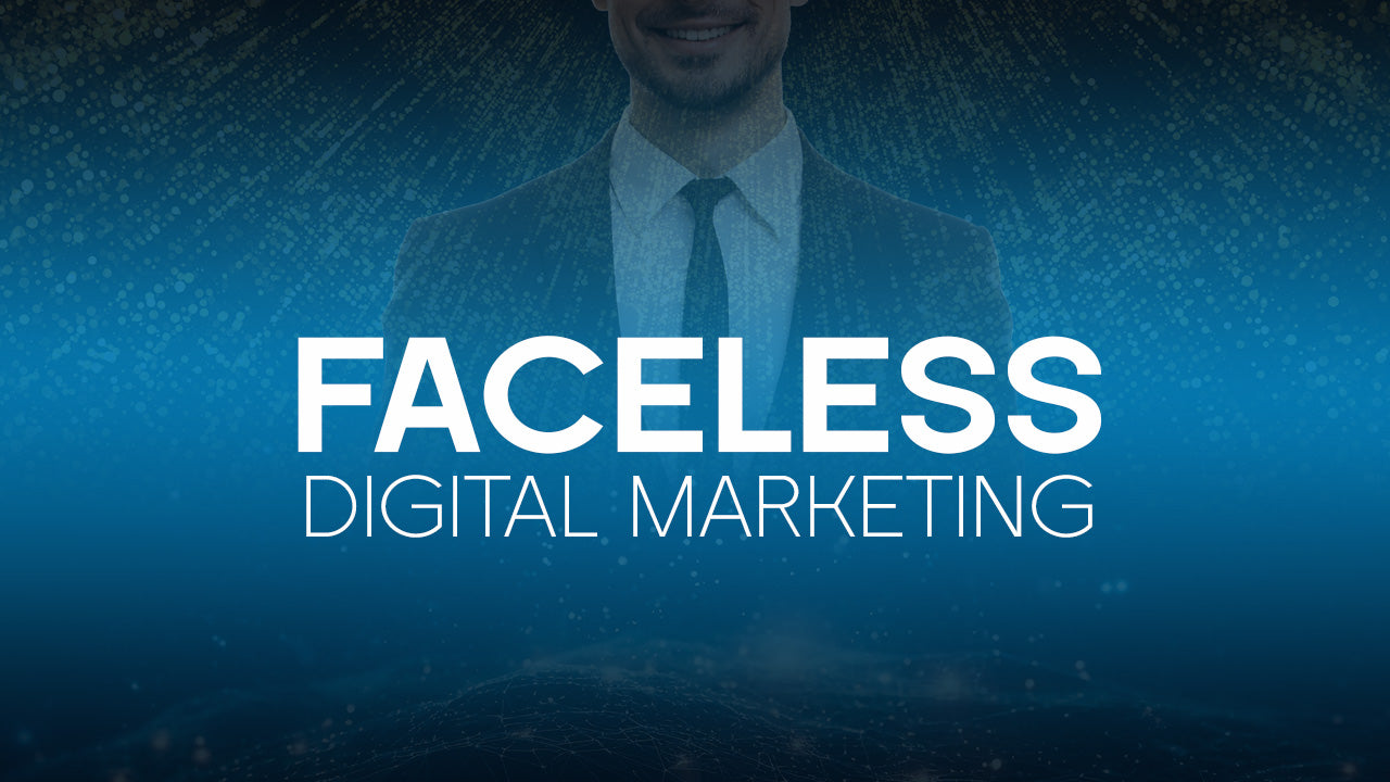Faceless Digital Marketing