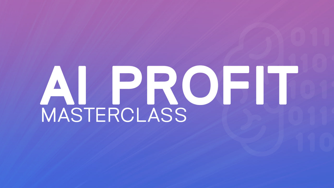 AI Profit MasterClass